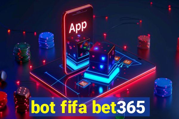 bot fifa bet365